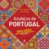Azulejos de Portugal para Colorir - Vol. 2