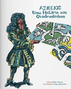 Azulejos - Uma História aos Quadradinhos