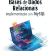 Bases de Dados Relacionais - Implementação com MySQL