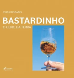 Bastardinho - O Ouro da Terra
