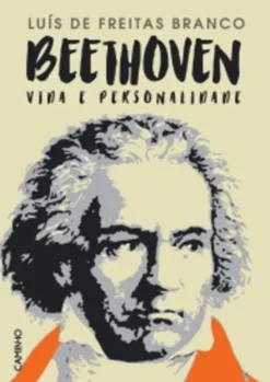 Beethoven - Vida e Personalidade