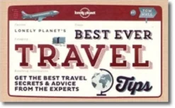 Best Ever Travel Tips: Get the Best Travel Secrets & Advice from the Experts