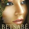 Betsabé: Beleza Amaldiçoada
