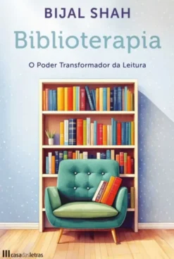 Biblioterapia - O Poder Transformador da Leitura