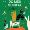 Bichos do Meu Quintal e Algumas Gotas de Chuva