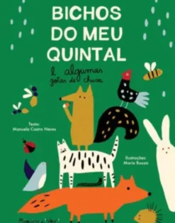 Bichos do Meu Quintal e Algumas Gotas de Chuva
