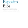 Bios - Biopolítica e Filosofia
