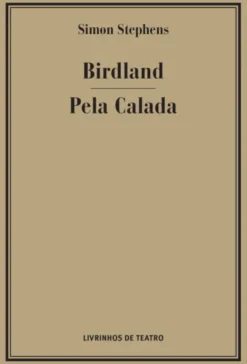Birdland / Pela Calada