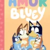 Bluey - Amor é com a Bluey