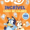 Bluey - Incrível - Livro de Colorir