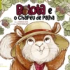 Bolota e o Chapéu de Palha