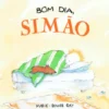 Bom Dia, Simão