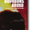 Bourbons e Bruxo: crime bárbaro e inédito em Portugal
