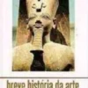 Breve História da Arte: Antigo Egipto