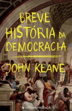 Breve História da Democracia