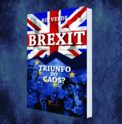 Brexit - Triunfo do Caos?