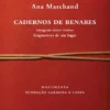 Cadernos de Benares - Imagens entre Textos, Fragmentos de um Lugar