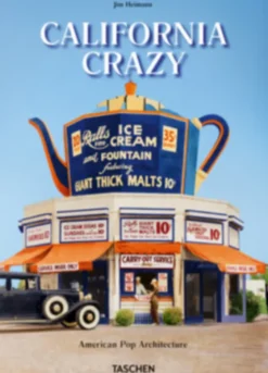 California Crazy. American Pop Architecture