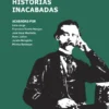 Camilo Castelo Branco - Histórias Inacabadas