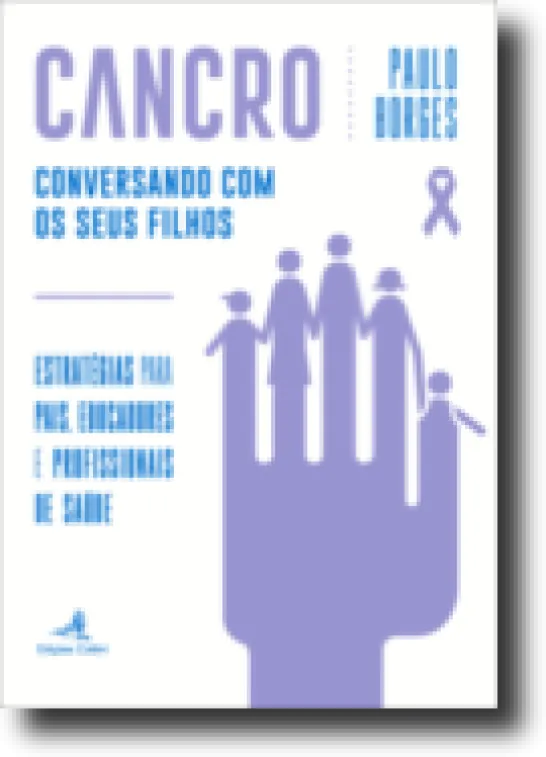 Cancro - Conversando com os Seus Filhos