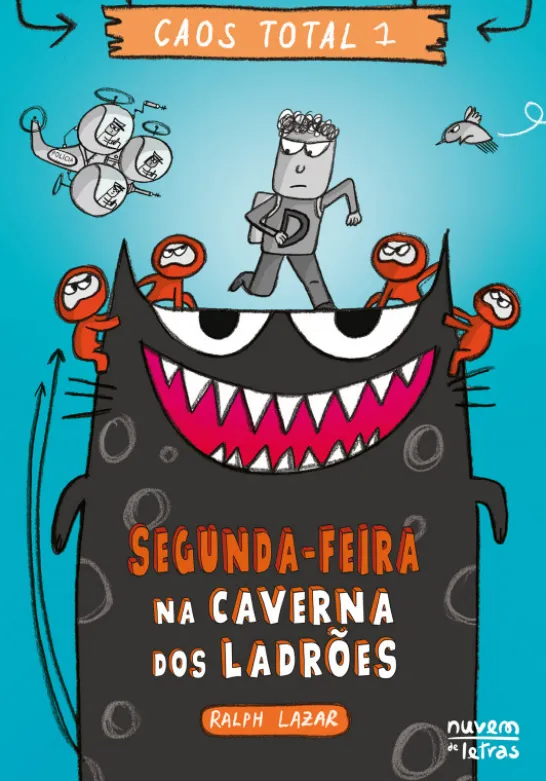 Caos Total 1 - Segunda-feira – Na Caverna dos Ladrões