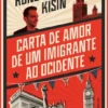 Carta de Amor de Um Imigrante ao Ocidente
