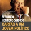 Cartas a Um Jovem Político ? Para construir um país melhor