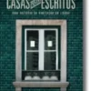 Casas com Escritos: Uma história da habitação em Lisboa