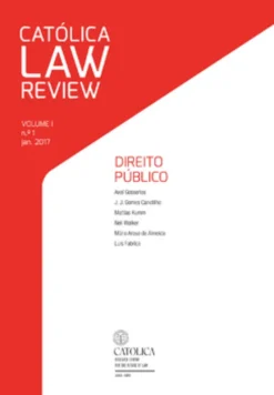 Católica Law Review VOLUME I  n.º 1  jan. 2017