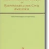 Causalidade e Imputação na Responsabilidade Civil Ambiental
