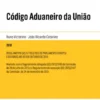 Código Aduaneiro da União