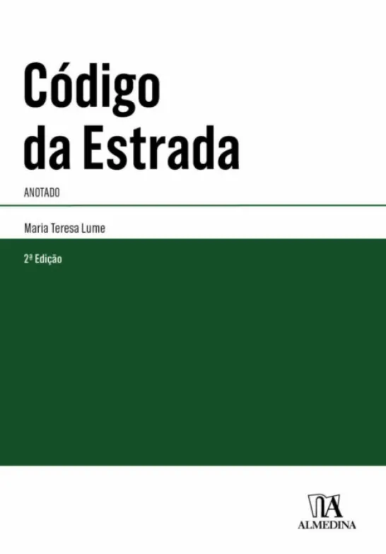 Código da Estrada Anotado - 2ª Edição