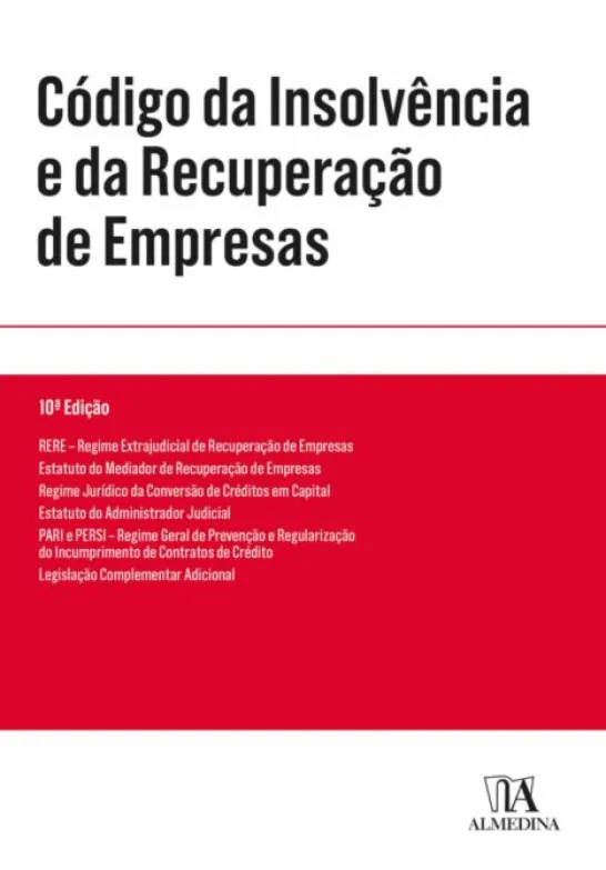 Código da Insolvência e da Recuperação de Empresas - 10ª Edição