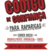 Código de Confiança para Raparigas