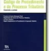 Código de Procedimento e de Processo Tributário - Comentado e Anotado