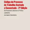 Código de Processo do Trabalho Anotado e Comentado