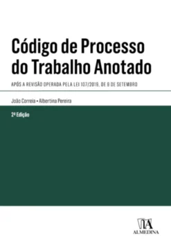 Código de Processo do Trabalho - Após a revisão operada pela Lei 107/2019, de 9 de setembro