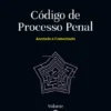 Código de Processo Penal Volume V Tomo II - Anotado e Comentado