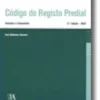 Código do Registo Predial - Anotado e Comentado com Diplomas Conexos