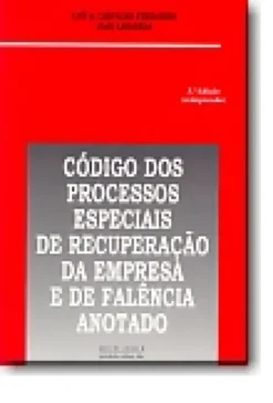 Código Dos Proc. Esp. de Rec. da Emp. e de Falência Anotado
