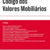 Código dos Valores Mobiliários - 6ª Edição