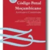 Código Penal Moçambicano Anotado e Comentado 2ª Edição