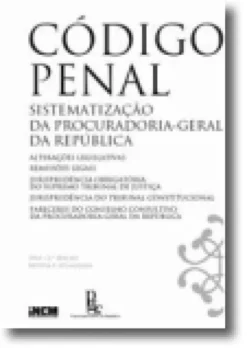 Código Penal Sistemaztização da Procuradoria- Geral da República