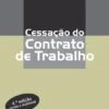 Cessação do Contrato de Trabalho
