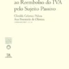 Cessão do crédito ao reembolso do IVA pelo sujeito passivo