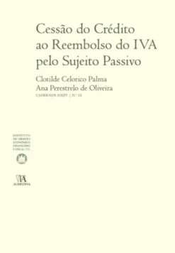 Cessão do crédito ao reembolso do IVA pelo sujeito passivo