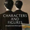 Characters and Figures - Conceptual and Critical Approaches