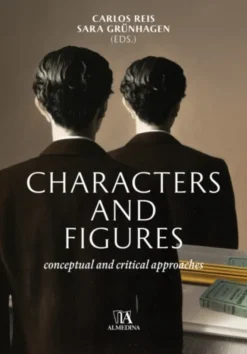 Characters and Figures - Conceptual and Critical Approaches