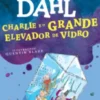 Charlie e o Grande Elevador de Vidro