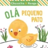 Chocalha & Range - Olá Pequeno Pato